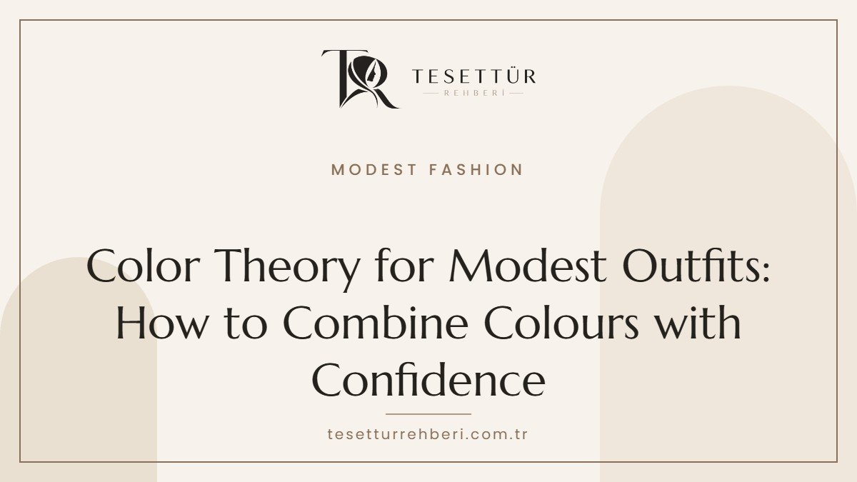 Colour theory for modest outfits cover image