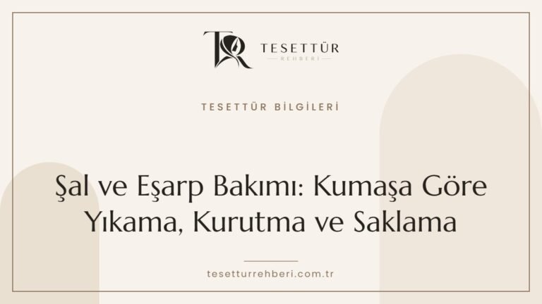 Şal ve eşarp bakım rehberi kapak görseli