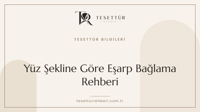 Yüz şekline göre eşarp bağlama rehberi kapak görseli